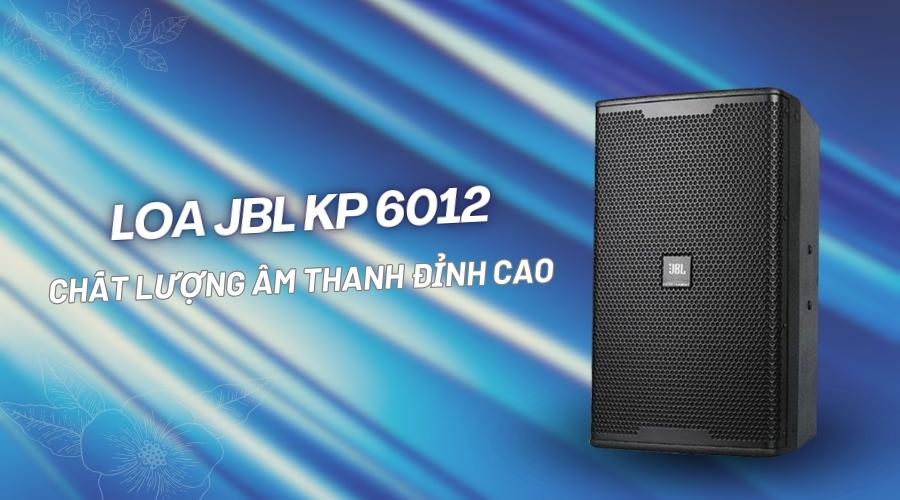 Loa JBL KP 6012