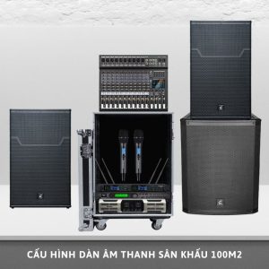 Cấu Hình Dàn Âm Thanh Sân Khấu 100m2