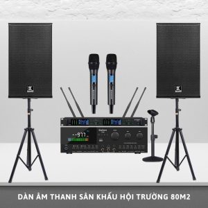 Dàn Âm Thanh Sân Khấu Hội Trường 80m2