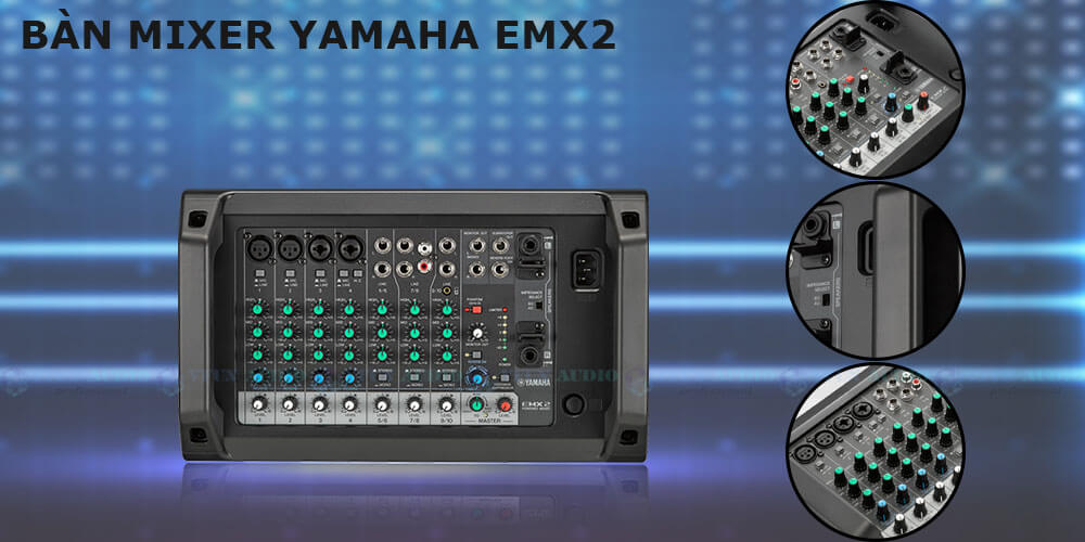 Bàn Mixer Yamaha EMX2 chi tiết