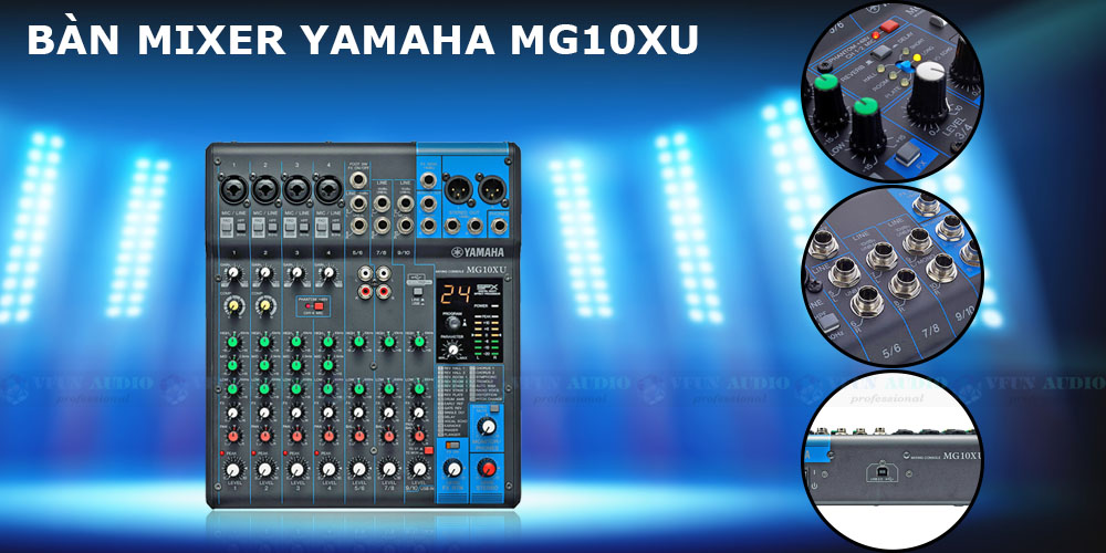 Bàn Mixer Yamaha MG10XU chi tiết