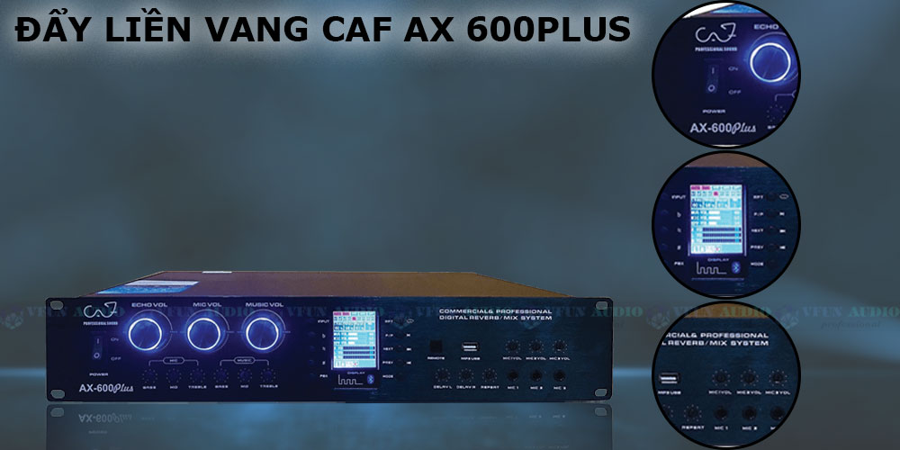 Đẩy Liền Vang CAF AX 600Plus chi tiết