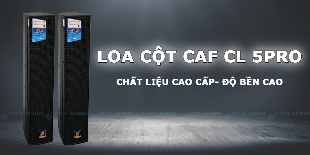 Loa Cột CAF CL 5PRO cao cấp