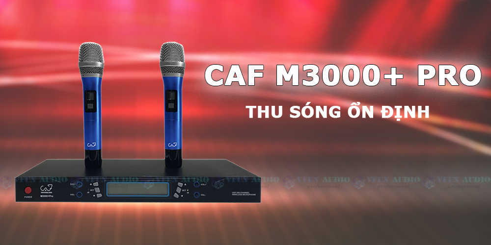 Micro CAF M3000+ Pro cao cấp