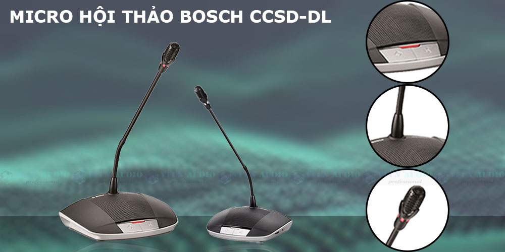 Micro Hội Thảo BOSCH CCSD-DL chi tiết