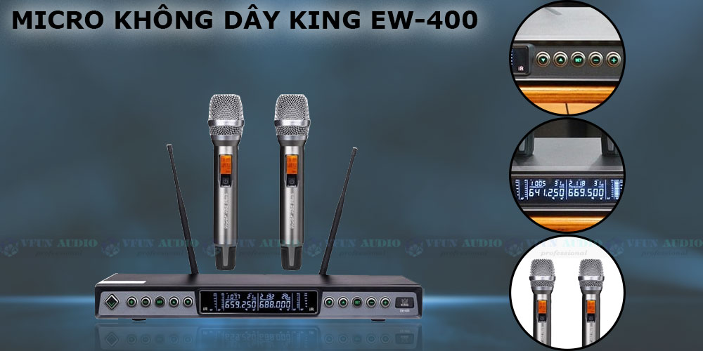 Micro không dây King EW-400 chi tiết