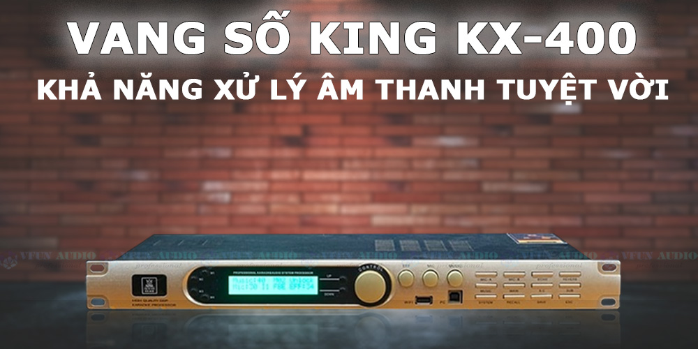 Vang Số King KX-400 chính hãng