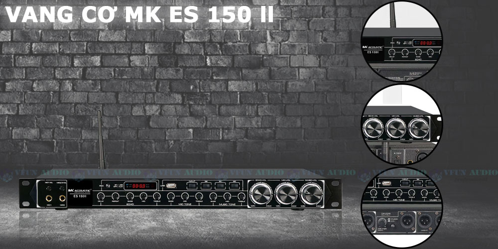 Vang Cơ MK ES 150 ll chi tiết