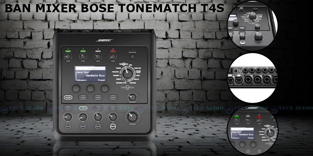 Bàn mixer Bose ToneMatch T4S chi tiết