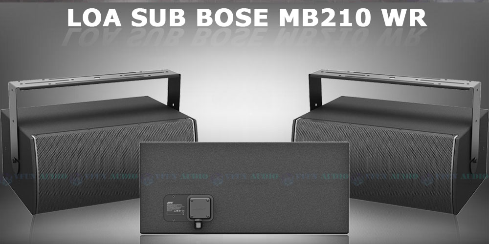 Loa Sub Bose MB210 WR cao cấp