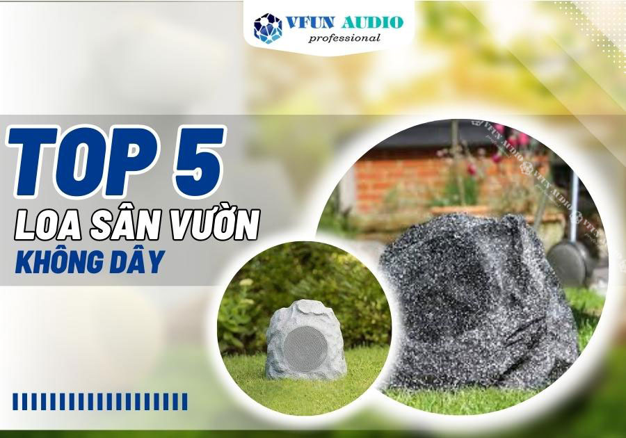 Top 5 Loa Sân Vườn Không Dây Bluetooth Tự Phát Nhạc Tốt Nhất