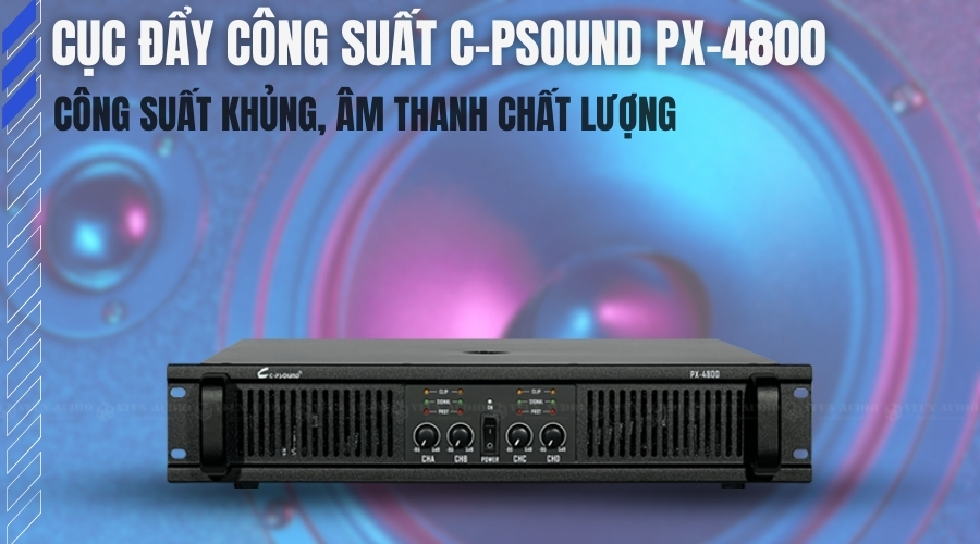 Cục Đẩy Công Suất C-PSound PX-4800 giá rẻ