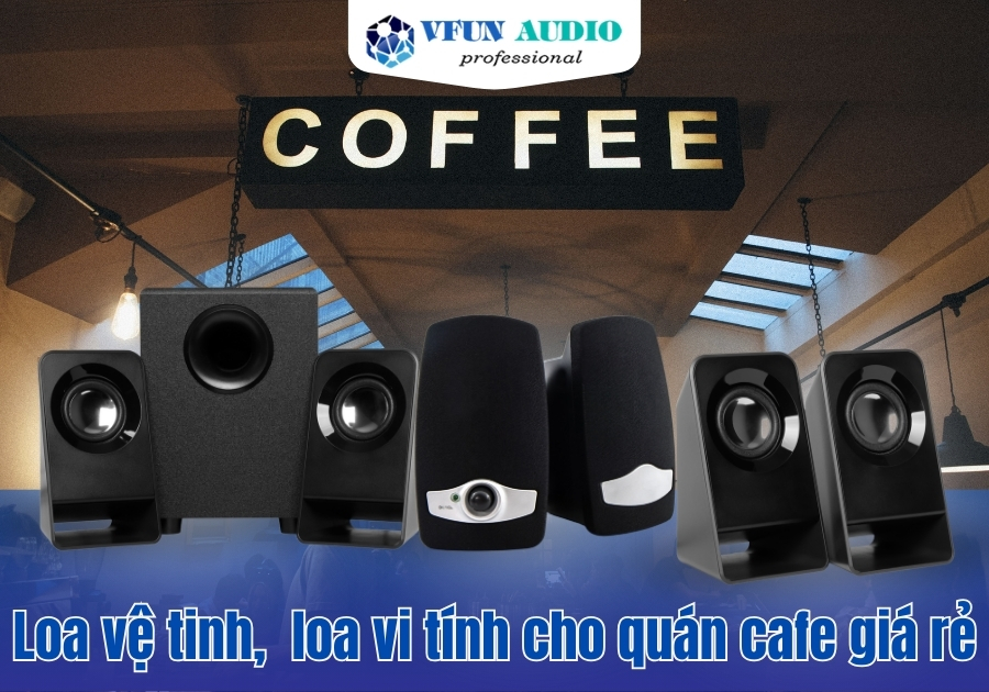 LOA QUÁN CAFE THANH LÝ CHÍNH HÃNG GỒM CÁC DÒNG LOA TREO TƯỜNG ÂM TRẦN ĐÃ QUA SỬ DỤNG ĐỘ BỀN CAO