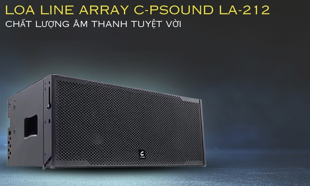 Loa Line Array C-Psound LA-212 giá rẻ