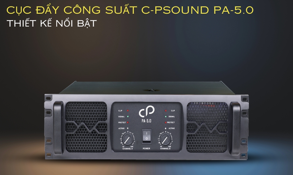 Cục Đẩy Công Suất C-PSound PA-5.0 chính hãng