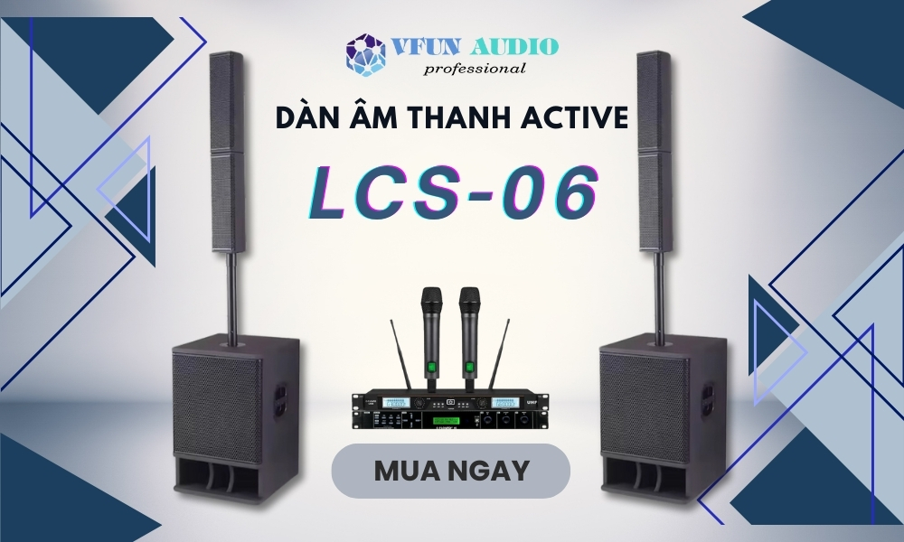 Dàn Cắm Cột Active (Liền Công Suất) C-PSound LCS-06