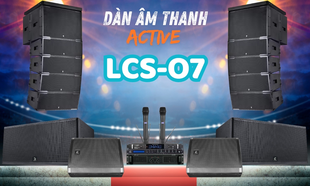Dàn Line Array Active (liền công suất) Cao Cấp C-PSound LCS-07