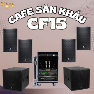 Dàn Âm Thanh Cho Quán Cafe Sân Khấu CF15