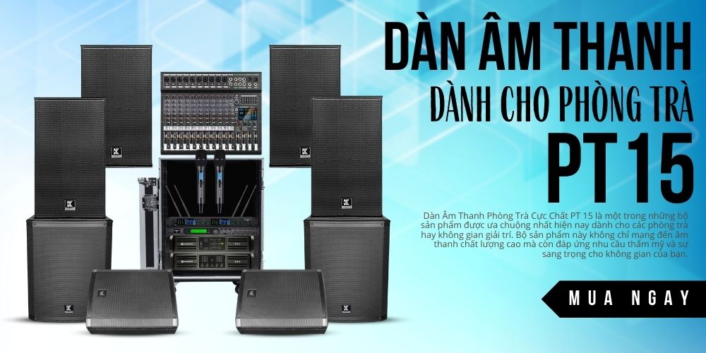baner Dàn Âm Thanh Phòng Trà PT 15
