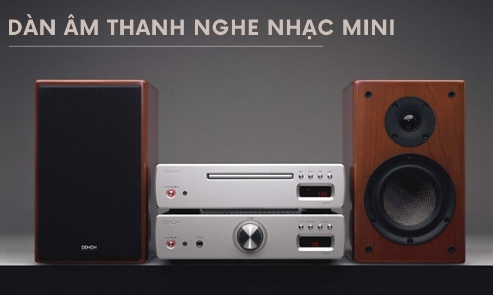 Mô tả Dàn Nghe Nhạc Mini