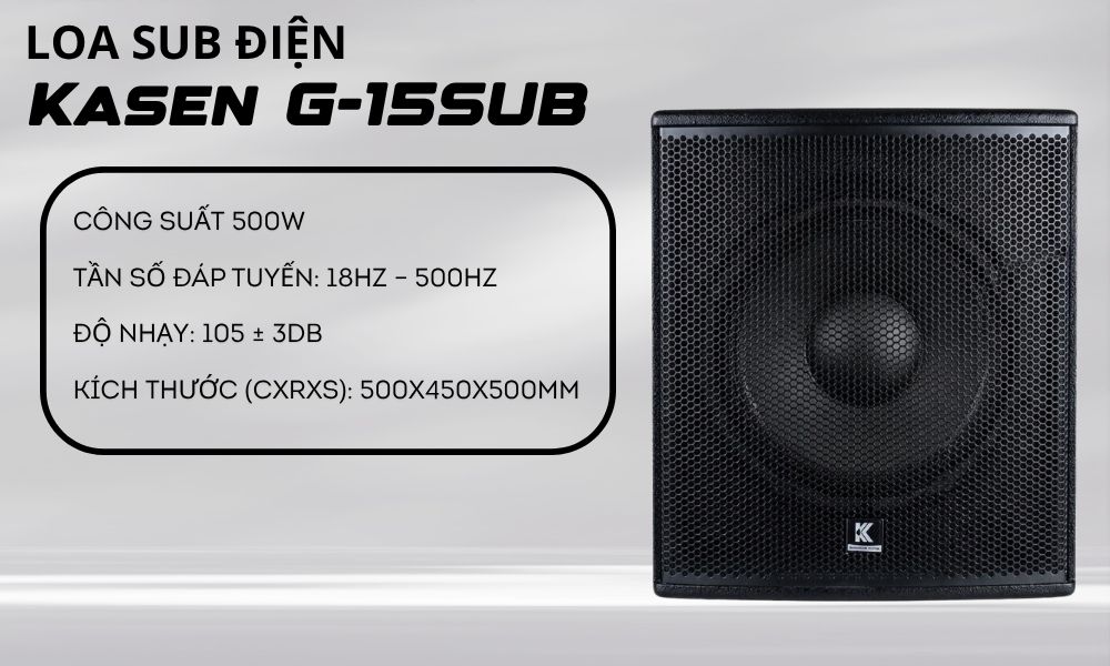 Loa Sub Điện Kasen G-15SUB